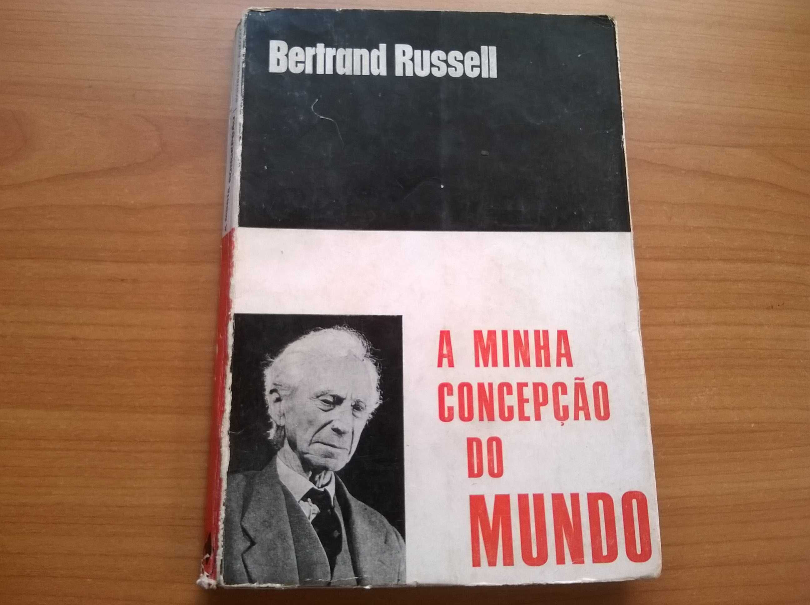 A Minha Concepção do Mundo - Bertrand Russell