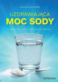 Uzdrawiająca moc sody
Autor: Danikow Mikolaj