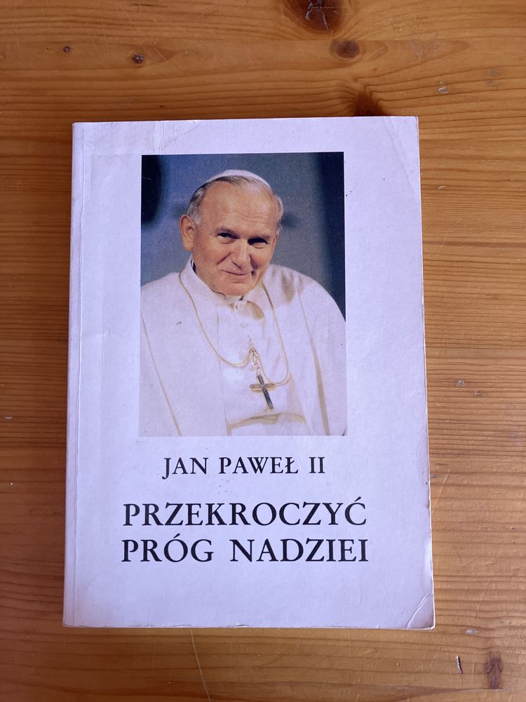 Przekroczyć próg nadziei. Jan Paweł II