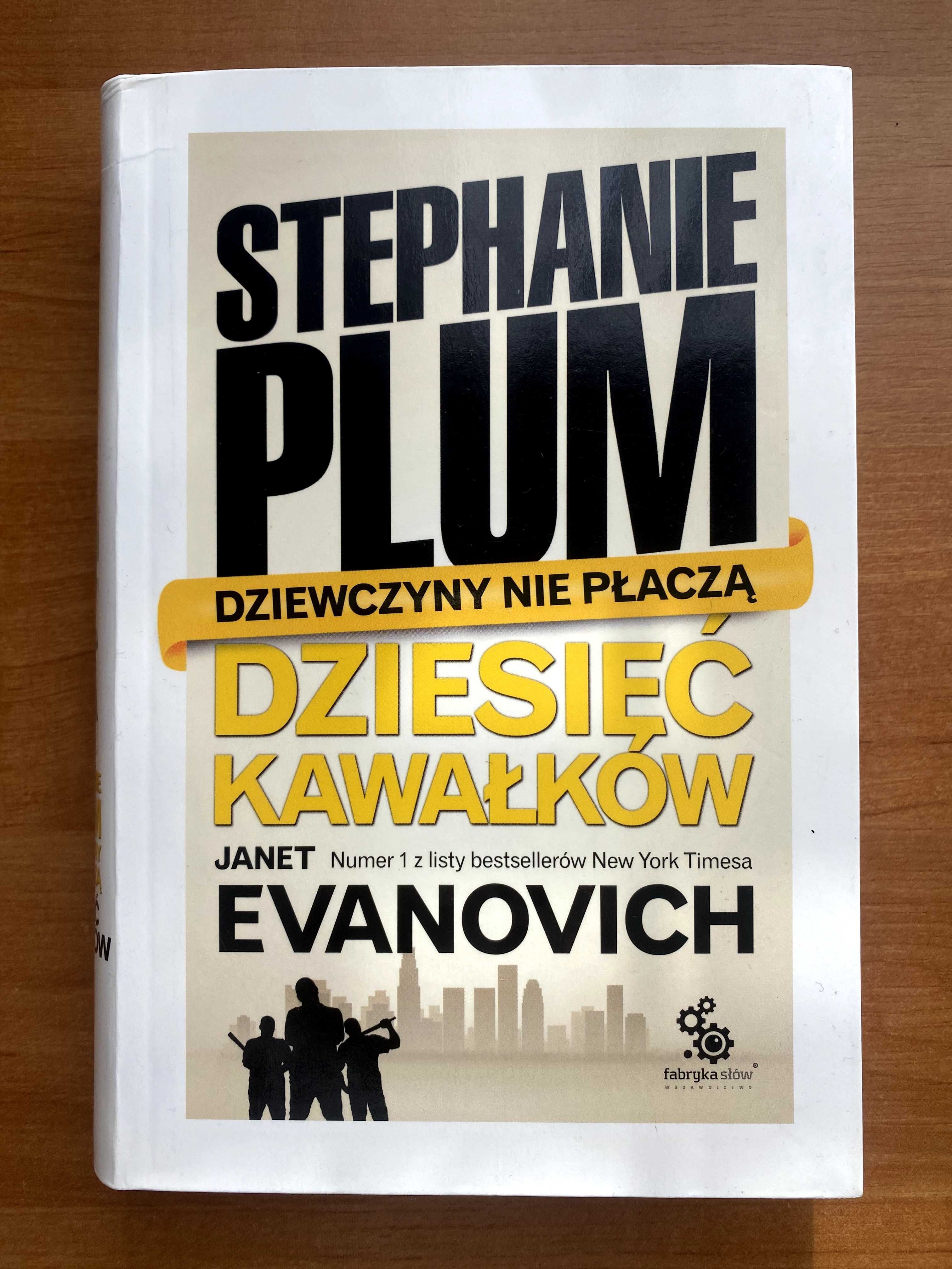 Janet Evanovich - Dziesięć kawałków Stephanie Plum