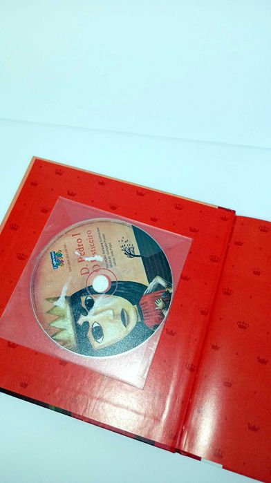 D. Pedro I - O Justiceiro - Era uma vez um Rei