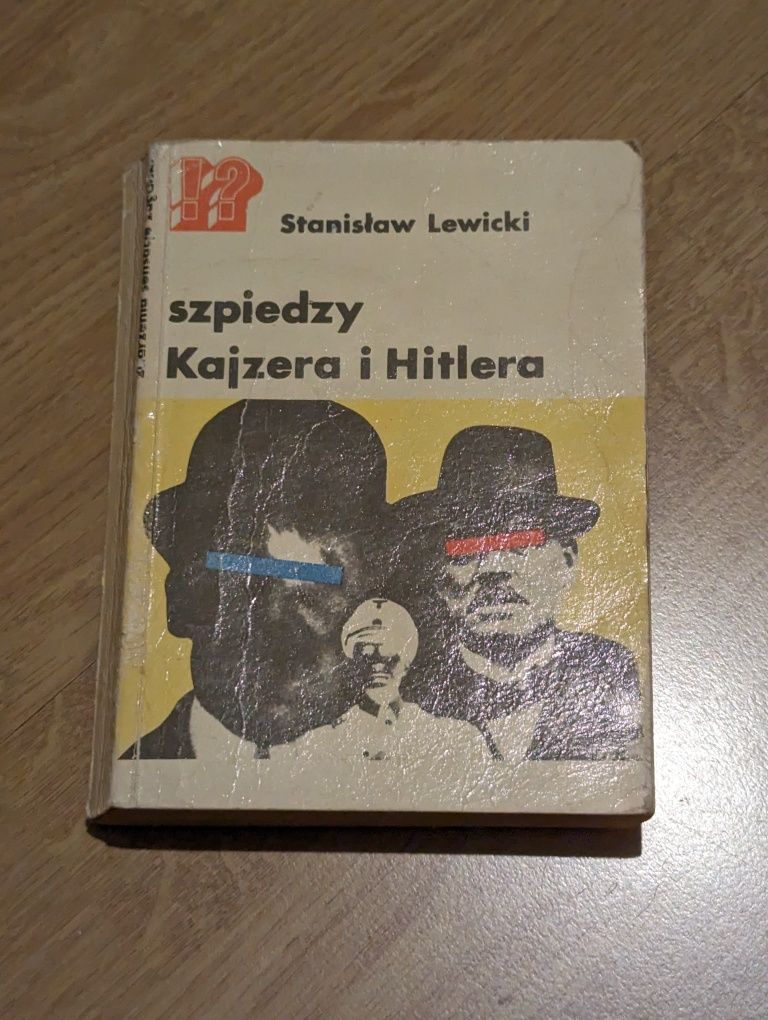 Szpiedzy Kajzera Hitlera - Stanisław Lewicki
