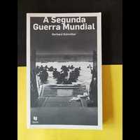 A Segunda Guerra Mundial Gerhardn Schreiber