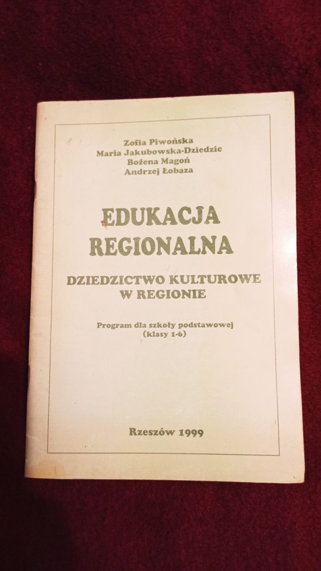 Edukacja regionalna . Program dla szkoły podstawowej - Z. Piwonska