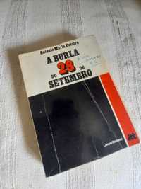 A Burla do 28 de Setembro por António Maria Pereira general Spinola