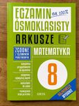 Egzamin ósmoklasisty Arkusze matematyka wyd. Greg