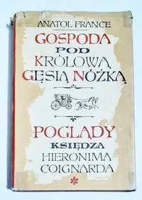 Gospoda pod królową gęsią nóżką Anatol france XX120