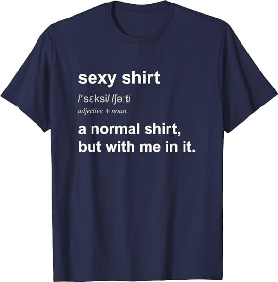 T-shirt engraçada - sexy shirt - vários tamanhos e cores - NOVO