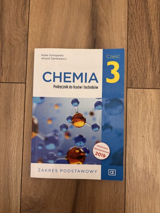 CHEMIA 3 zakres podstawowy. Oficyna edukacyjna