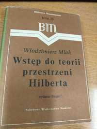 Wstęp do teorii przestrzeni Hilberta