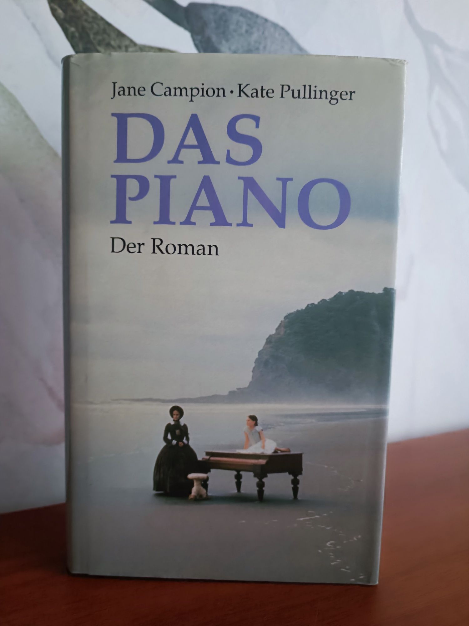 Książka Jane Campion i Kate Pullinger "Pianino" po Niemiecku