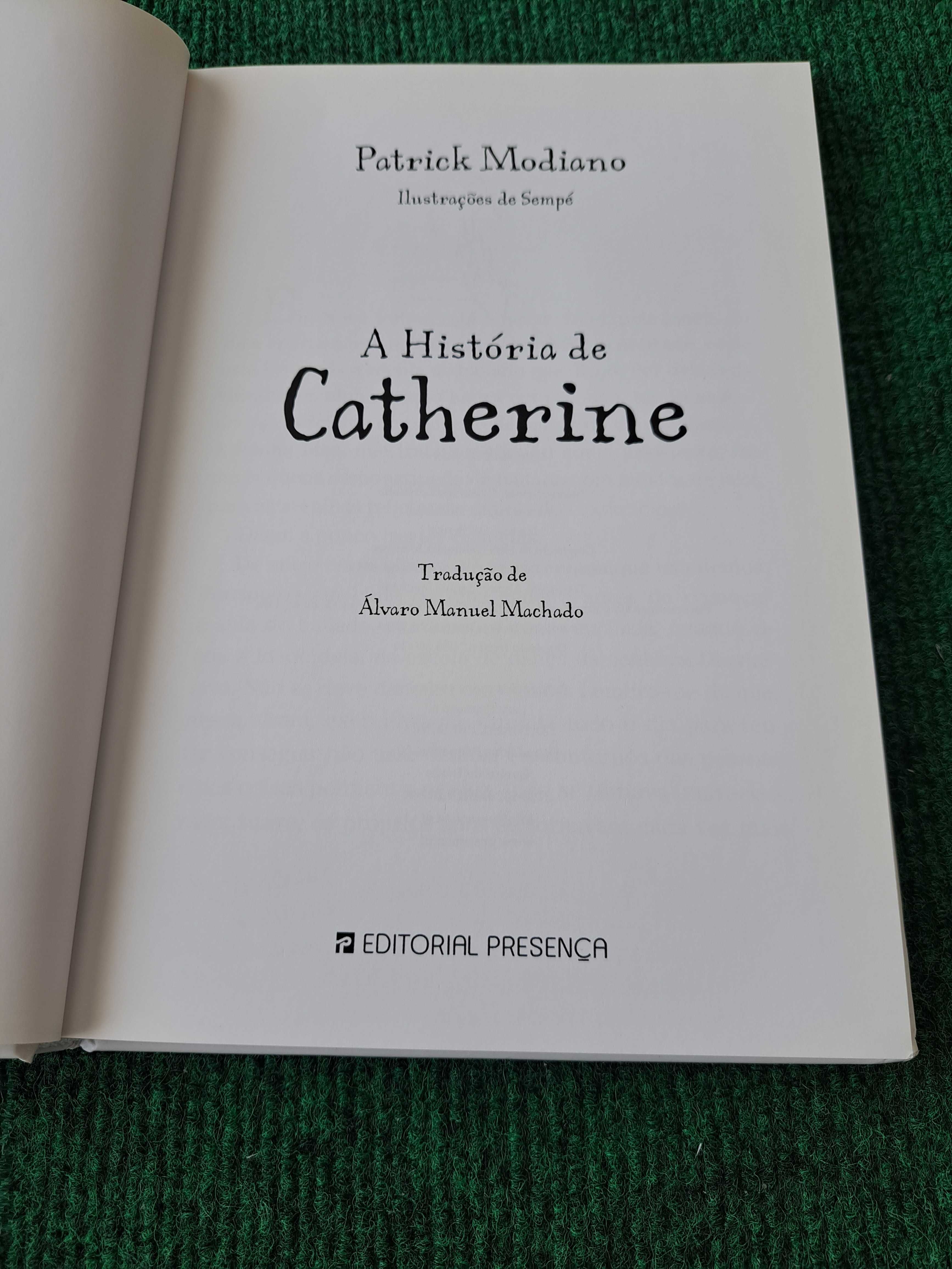 A História de Catherine - Patrick Modiano / Sempé