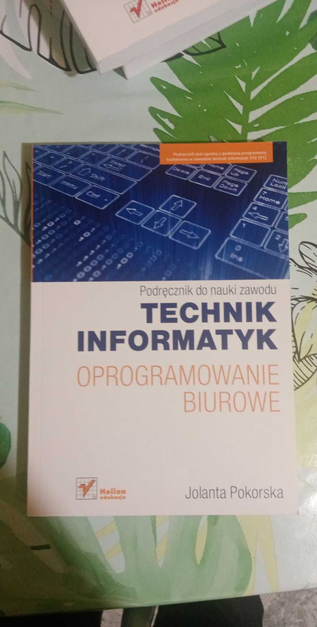 Technik Informatyk: Oprogramowanie Biurowe.