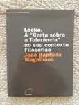 Locke. A "Carta sobre a Tolerância" no seu contexto Filosófico
