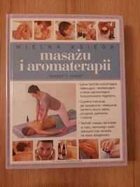 Wielka księga masażu i aromaterapii