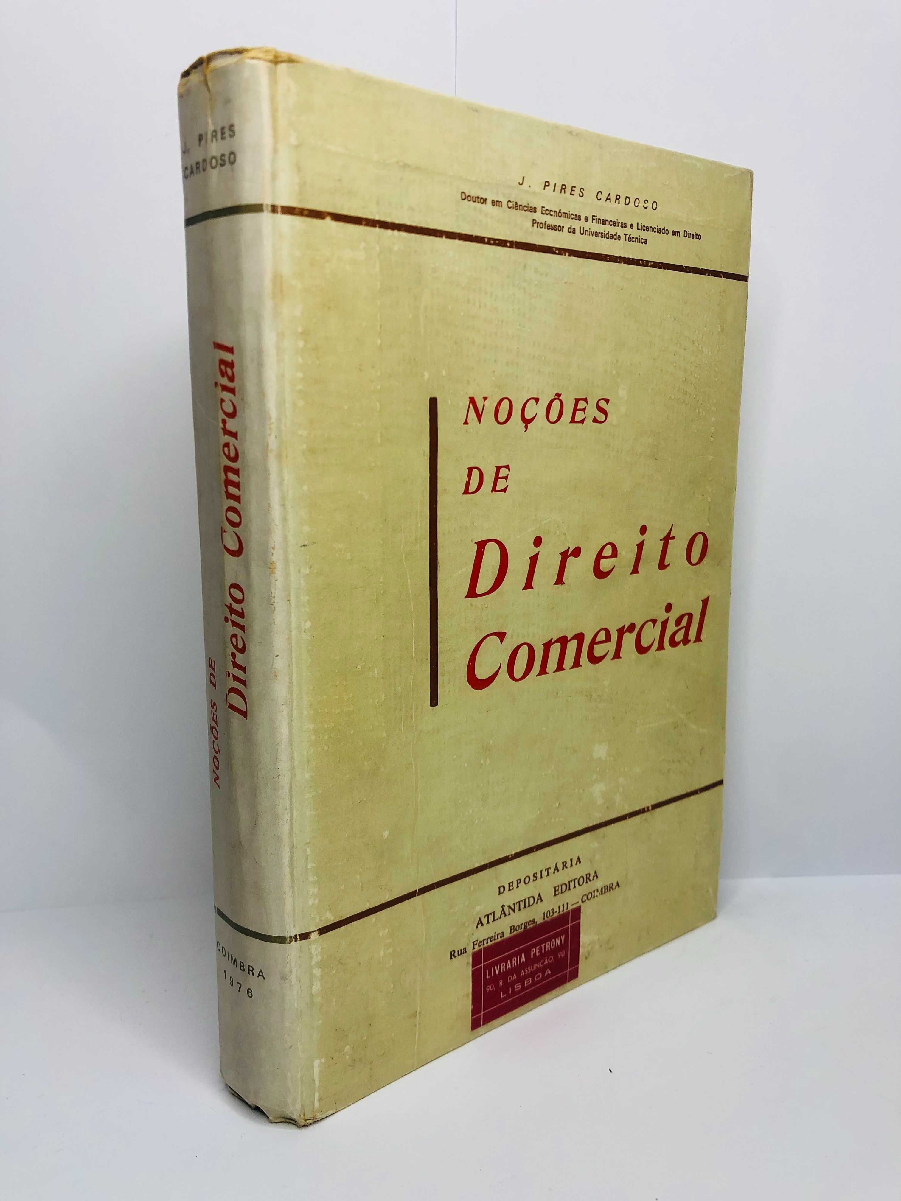 Noções de Direito Comercial - J. Pires Cardoso