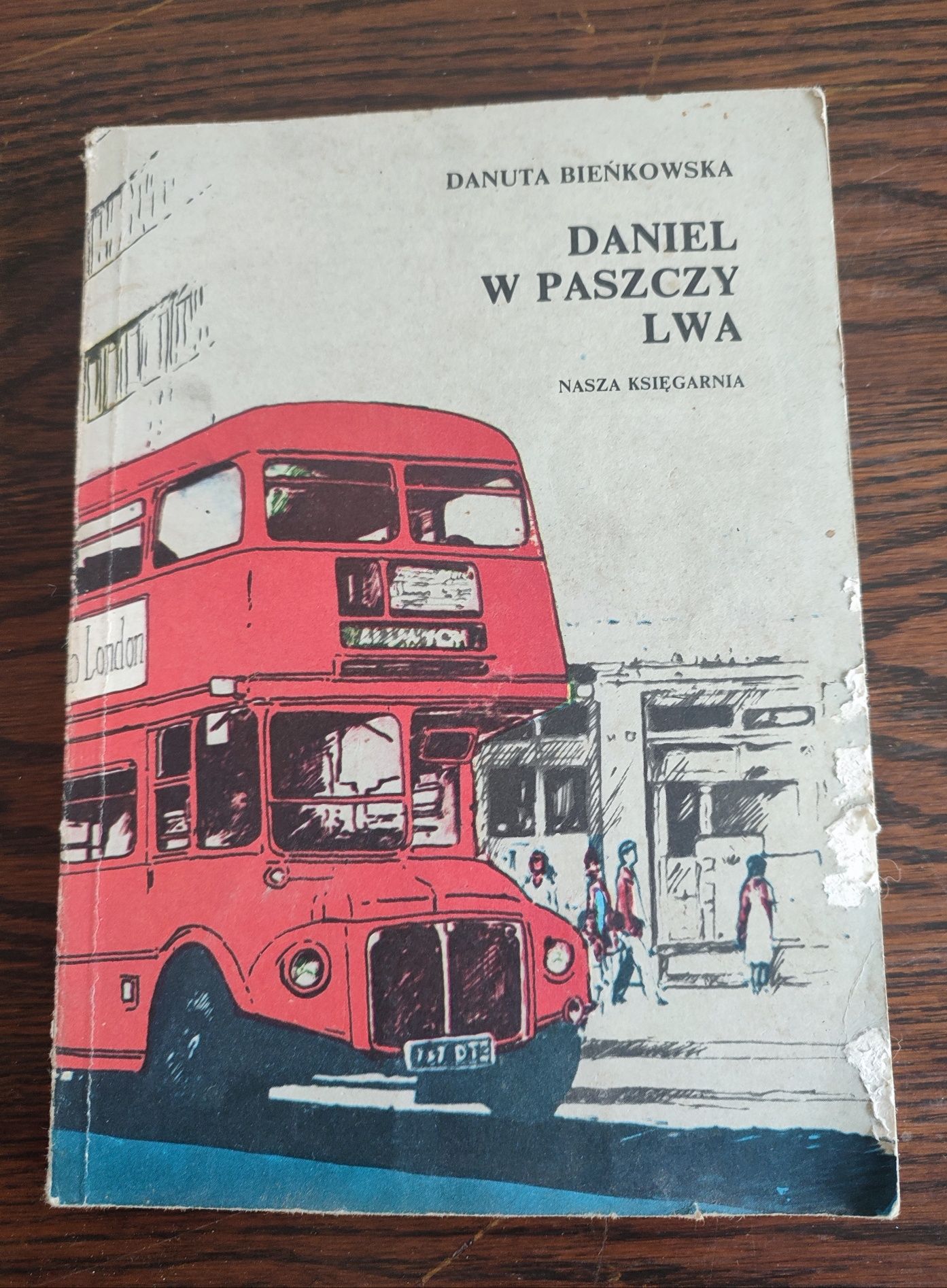 Danuta Bieńkowska - Daniel w paszczy lwa - Nasza Księgarnia
