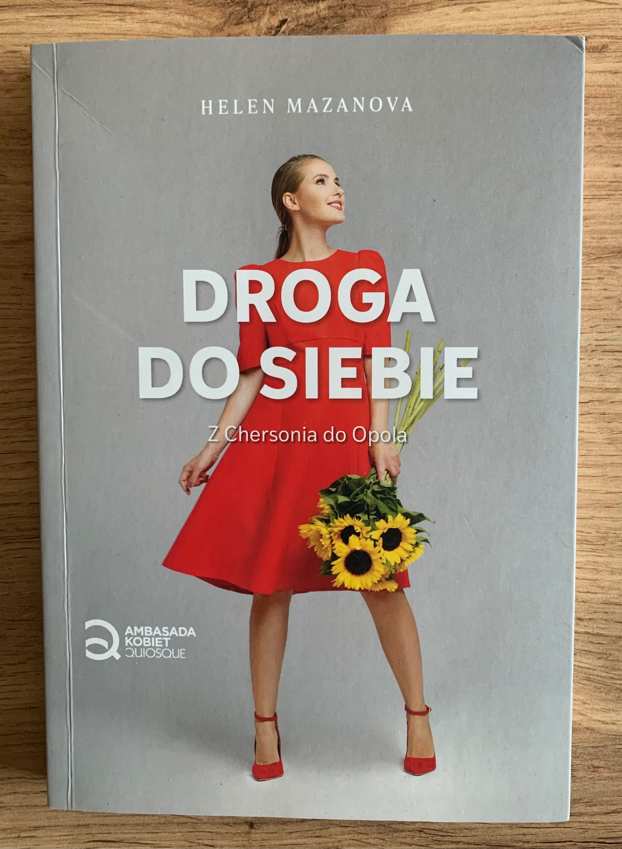 Droga do siebie z Chersonia do Opola Helen Mazanova