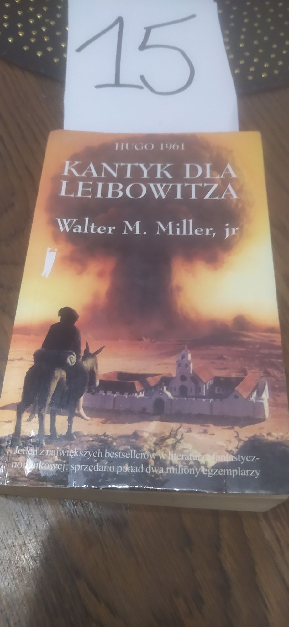 Kantyk Dla Leibowitza Walter M. Miller, jr