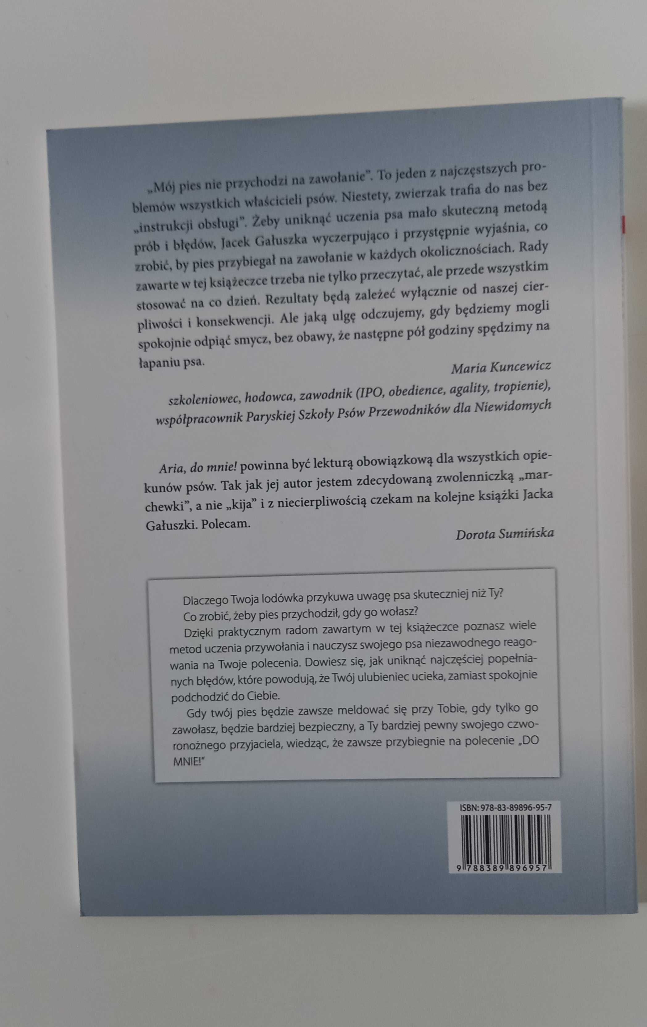 Aria, do mnie. Skuteczna nauka przywołania - Jacek Gałuszka
