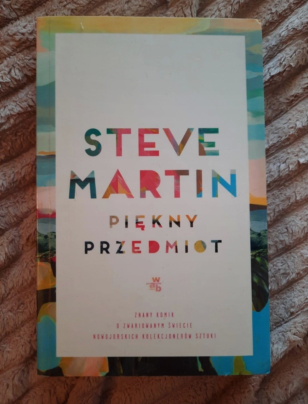 Piękny przedmiot ~ Steve Martin