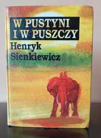 Henryk Sienkiewicz W pustyni i w puszczy.