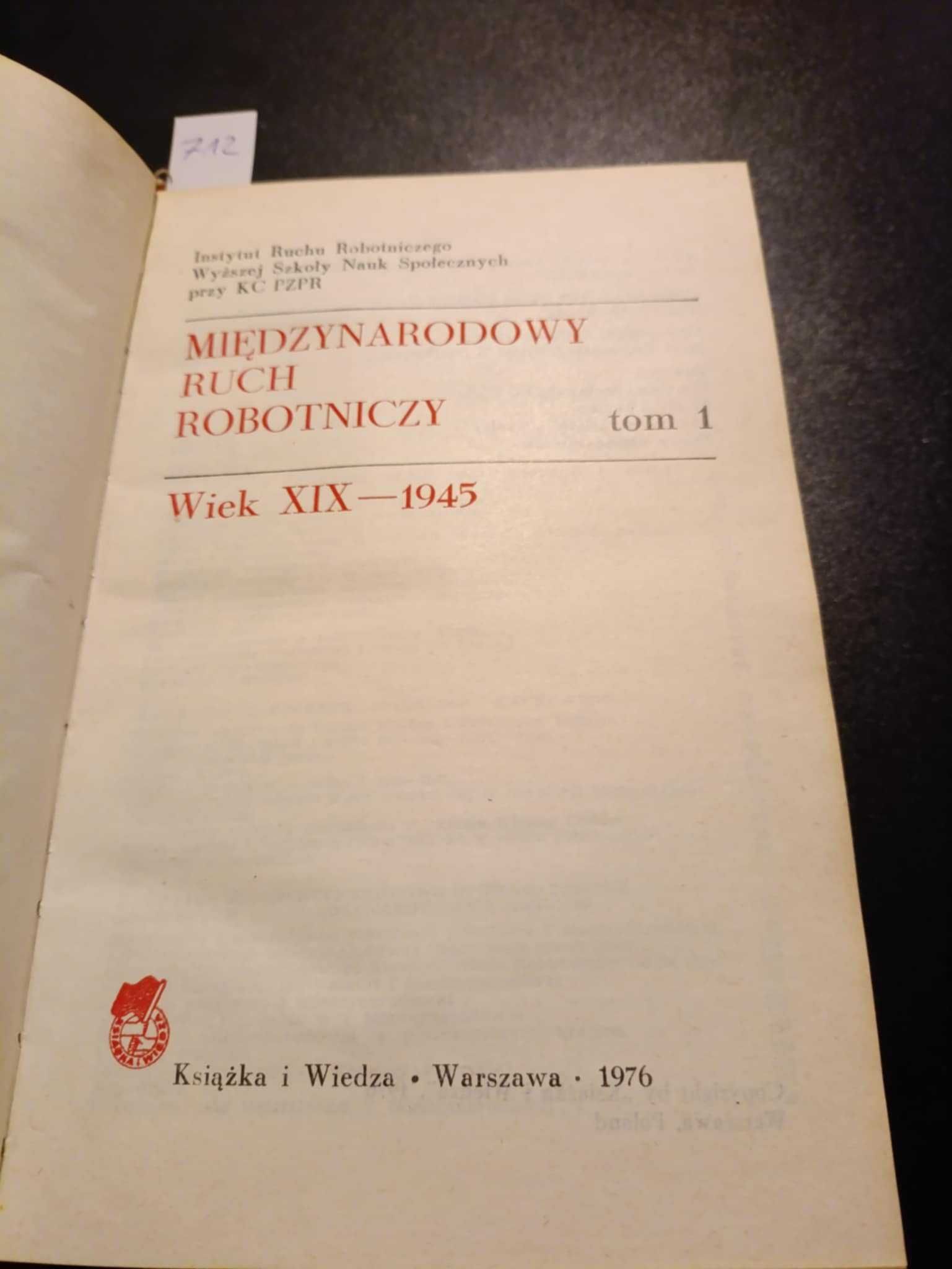 Międzynarodowy ruch robotniczy tom 1