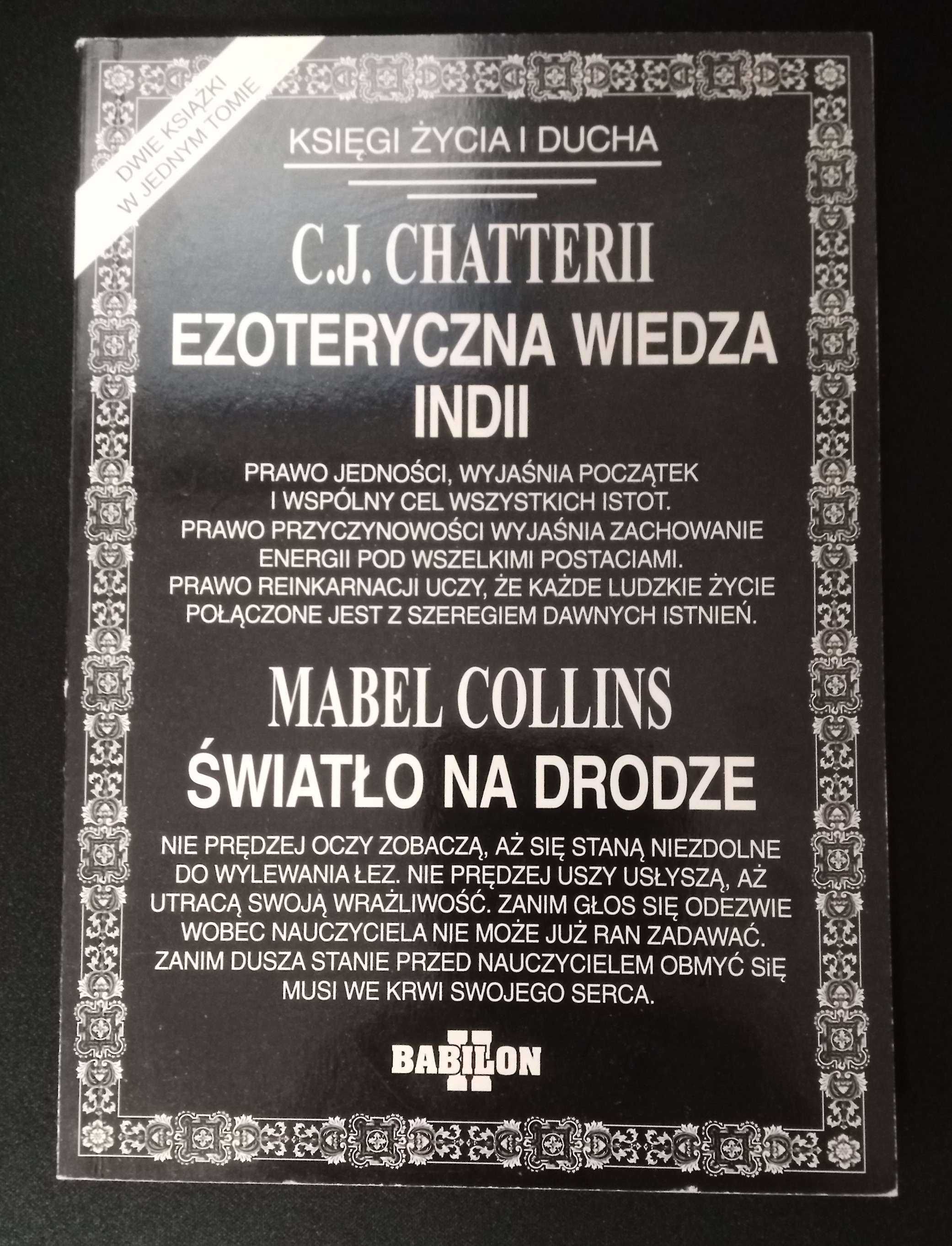 Ezoteryczna wiedza Indii Światło na drodze Chatterii i Mabel