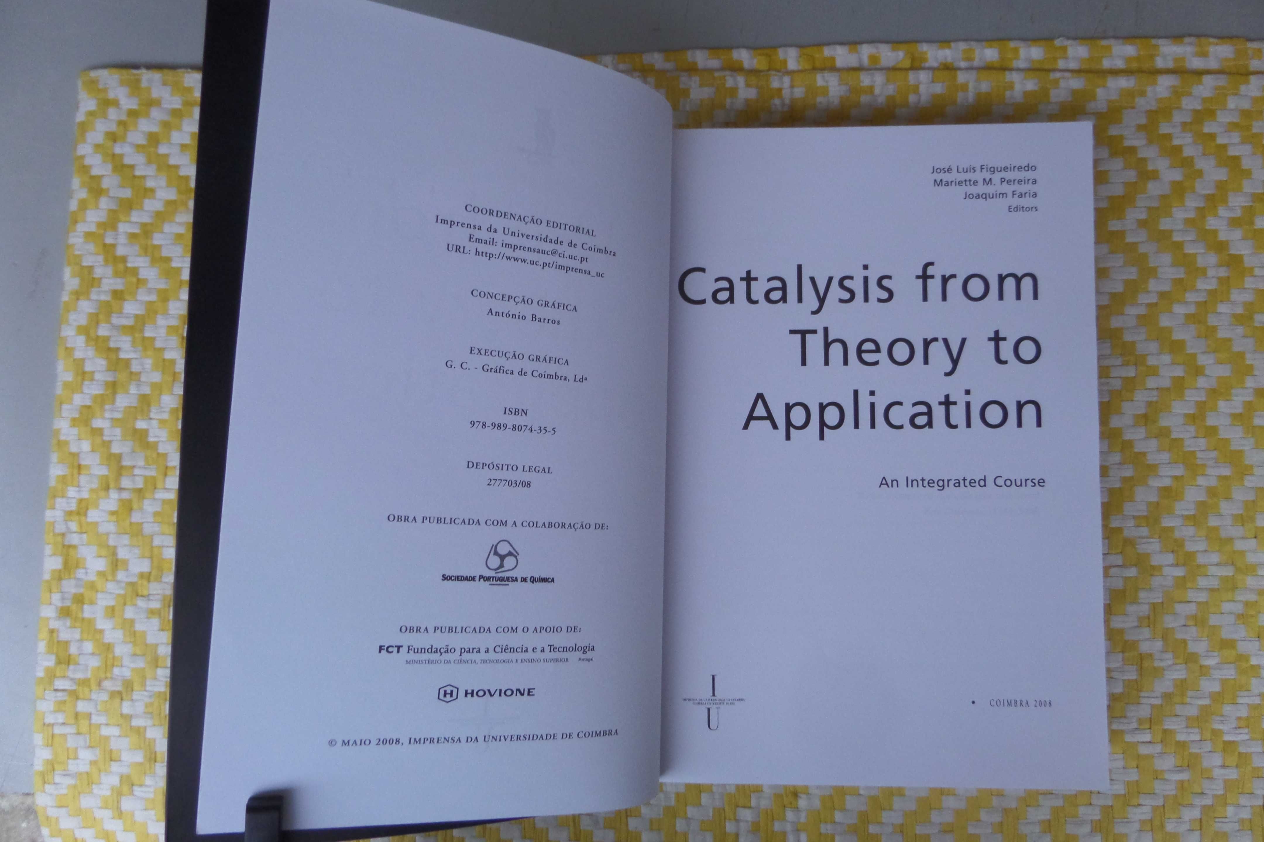 Catalysis from Theory to Application- An Integrated Course