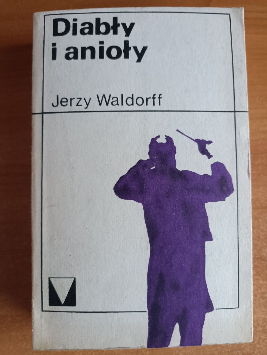 Jerzy Waldorff "Diabły i anioły"