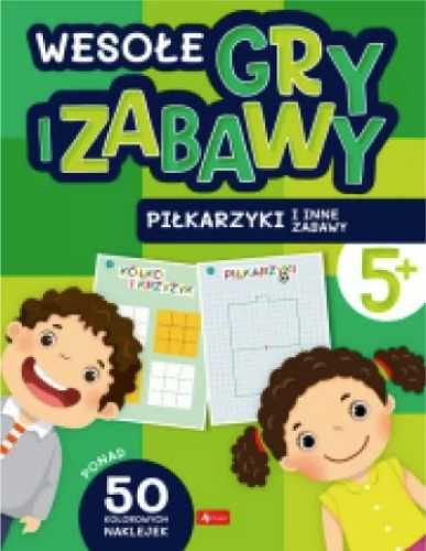 Wesołe gry i zabawy. Piłkarzyki i inne zabawy - praca zbiorowa