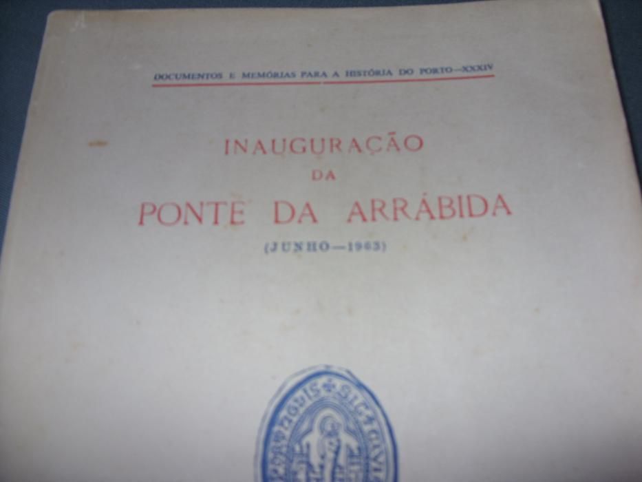 Livro "Inauguração da Ponte da Arrábida" Junho de 1963