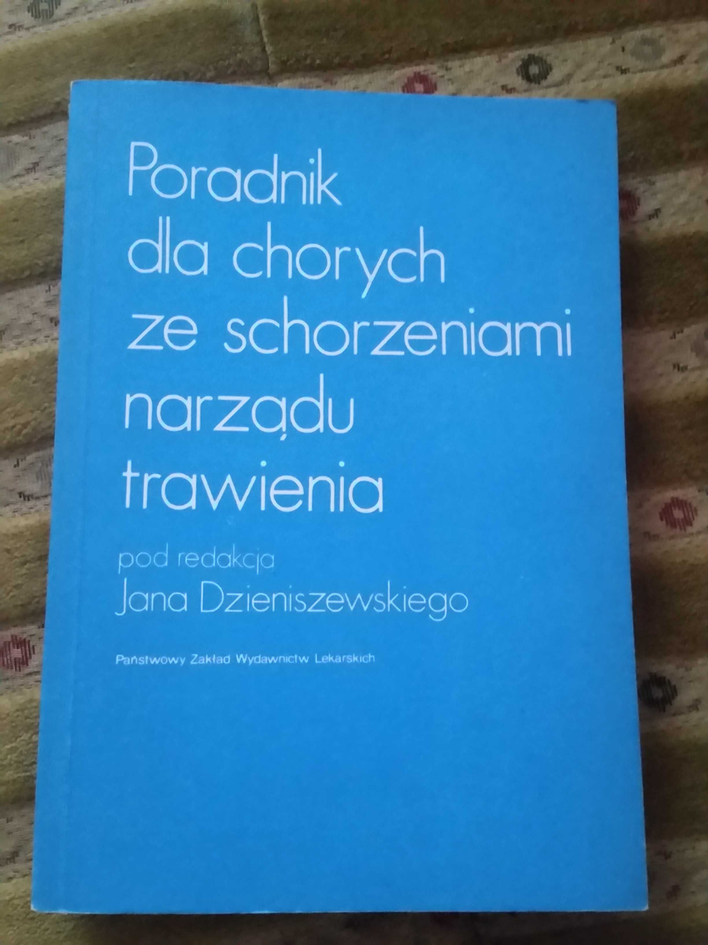 Poradnik dla chorych ze schorzeniami narządu trawienia medyczna