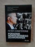 Poradnik nowoczesnego ochroniarza Peter Consterdine