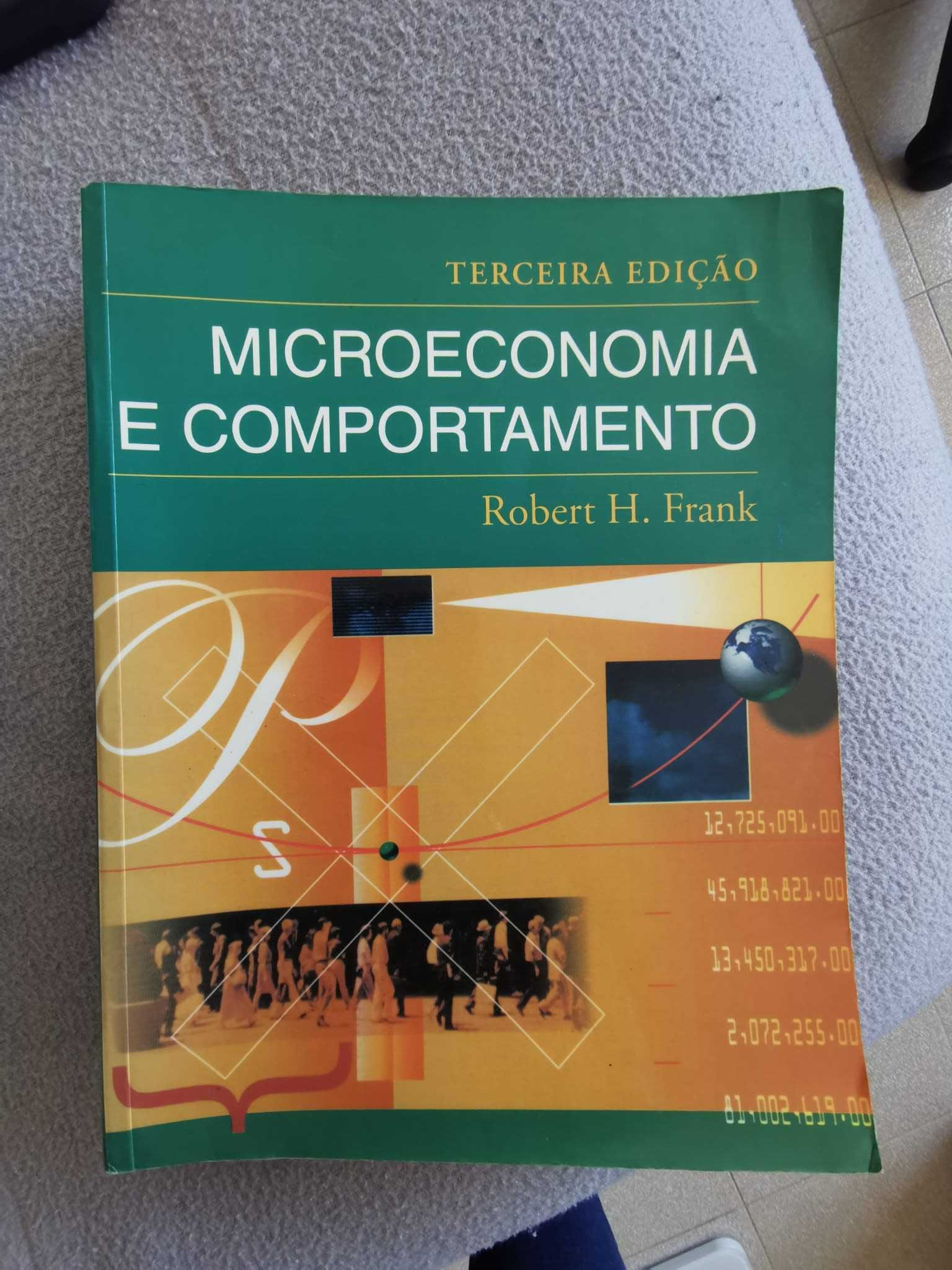 Microeconomia e comportamento - Terceira edição (Robert H. Frank)