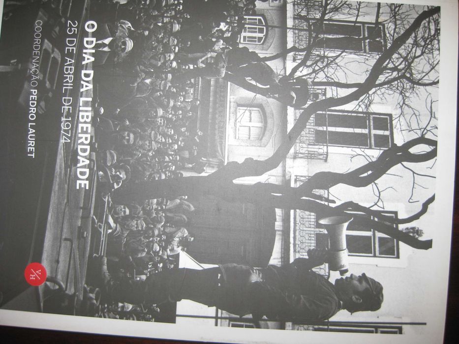 O Dia da Liberdade- 25 de Abril de 1974