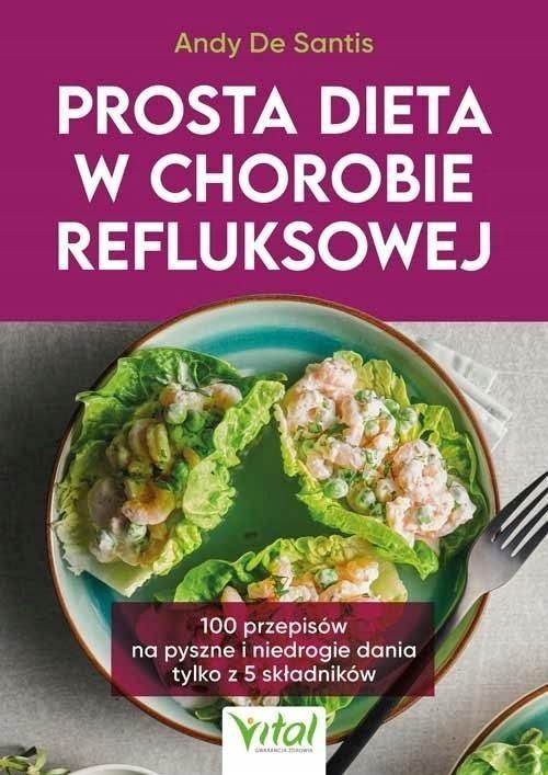 Prosta Dieta W Chorobie Refluksowej