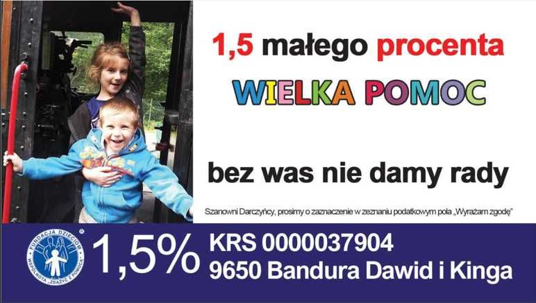 Wykorzystaj swój 1,5% przekaż go na rehabilitację Kingi i Dawida 9650