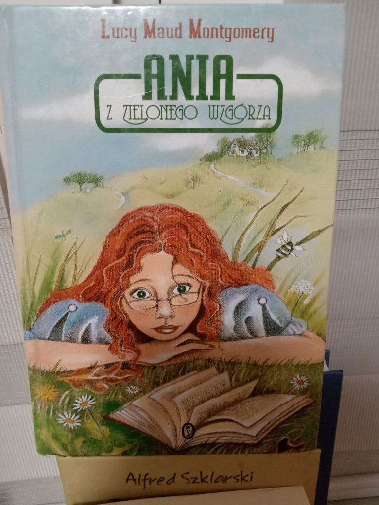 Ania z Zielonego Wzgórza, Lucy Maud Montgomery.