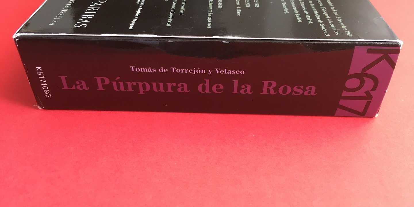 Torrejón y Velasco: La Púrpura de la Rosa - Ens. Elyma/Garrido (K617)