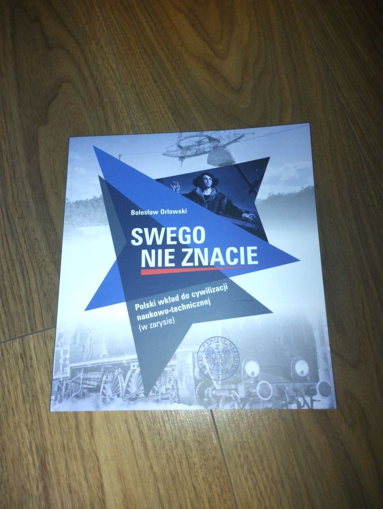 "Swego nie znacie" Bolesław Orłowski
