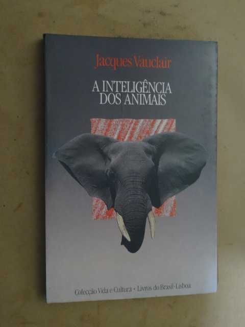 A Inteligência dos Animais de Jacques Vauclair