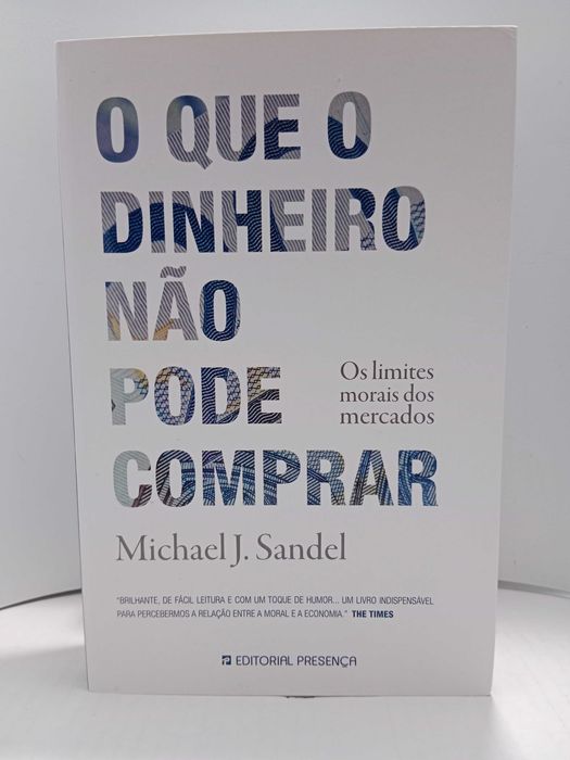 " O que o Dinheiro não pode Comprar " - de Michael J. Sandel