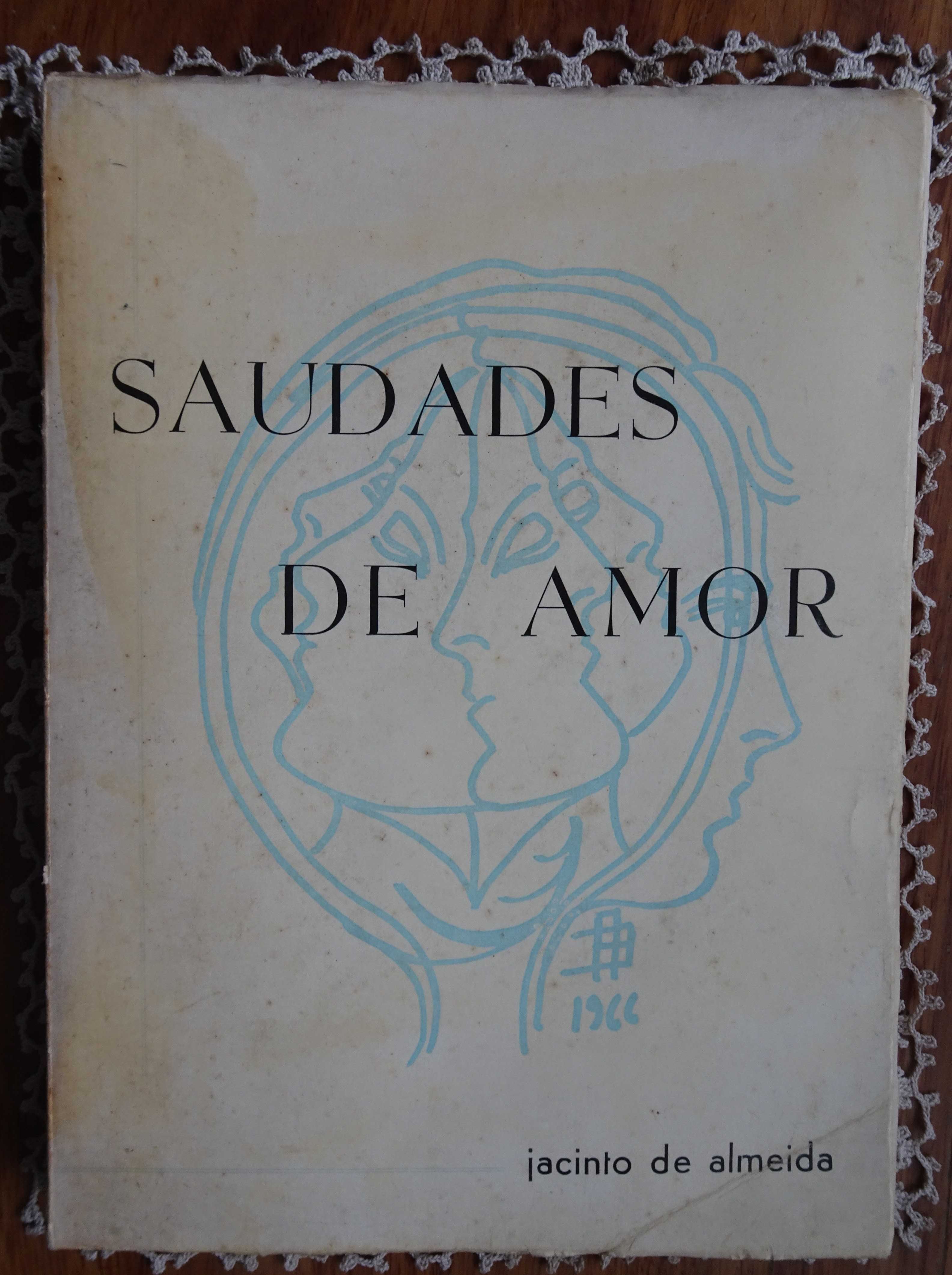 Saudades de Amor (Poesia) - 1º Edição 1966