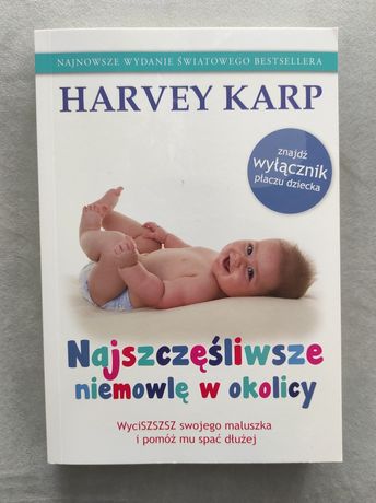 Harveya Karp najszczęśliwsze niemowlę w okolicy