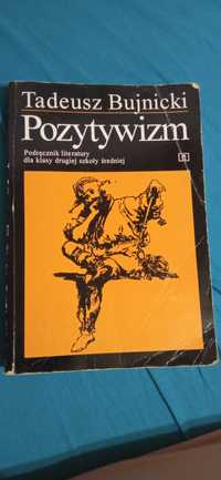 "Pozytywizm" - Tadeusz Bujnicki podręcznik  j. polskiego s. średnia