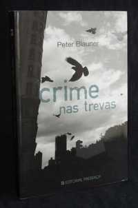 Livro Crime nas trevas Peter Blauner