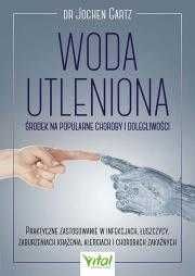 Woda utleniona - środek na popularne choroby i dolegliwości MK