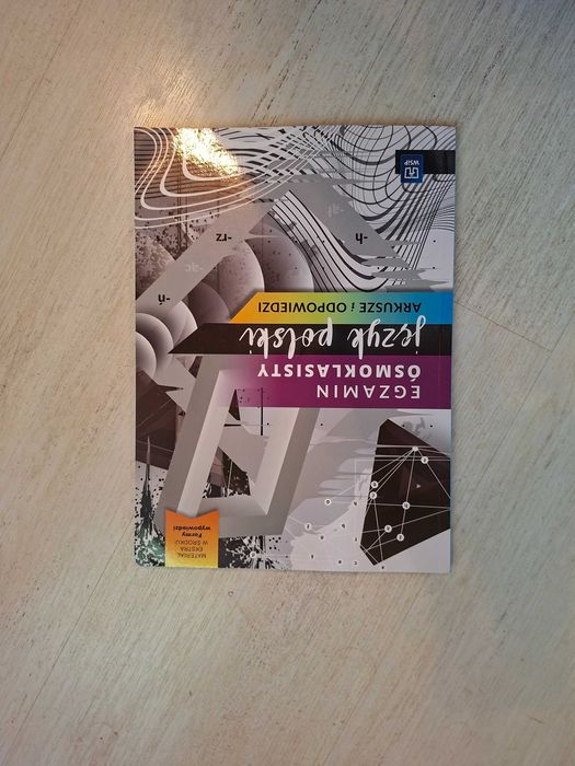 Arkusze i odpowiedzi Egzamin ósmoklasisty język polski