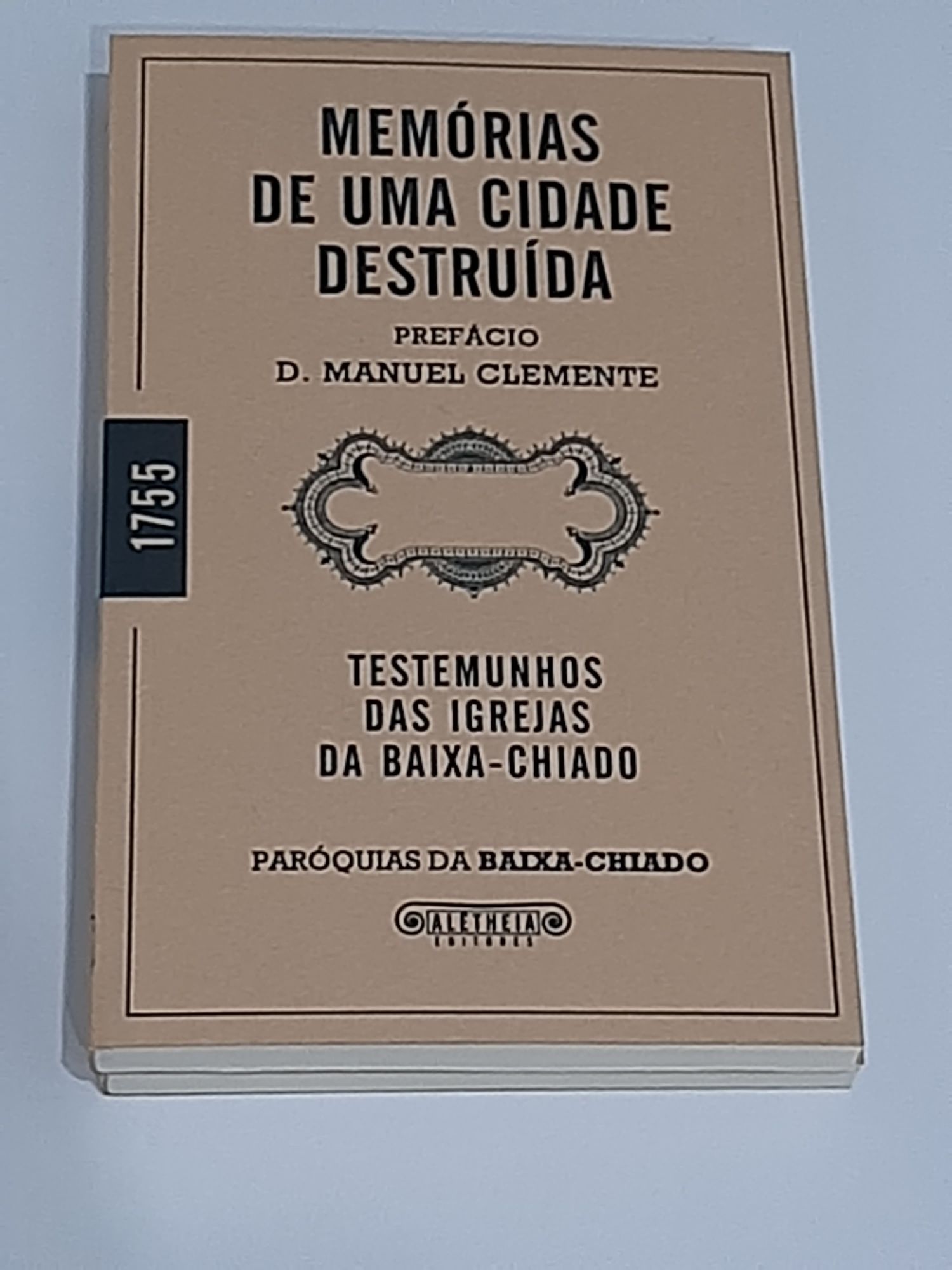 Terramoto 1755 - Testemunho das Igrejas da Baixa-Chiado-Portes Gratis